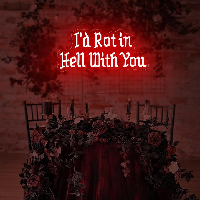 I’d Rot in Hell with You Neon Sign, Amigo the Devil Wedding Neon Sign, Gothic Home Decor, Unique Couple’s Neon Light for Weddings, Anniversary, and Dark-Themed Rooms 22.8"×10.4"
