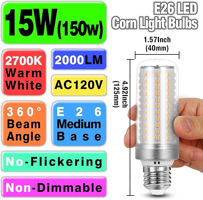 Big 1.57x 4.92 inch, E26 LED Corn Light Bulbs 150 Watt Equivalent 2000 lm,2700K Warm White,15W E27 Medium Base Non-dimmable Candelabra Ceiling Fan Corn Lighting for Home Garage Warehouse Indoor,5Pack
